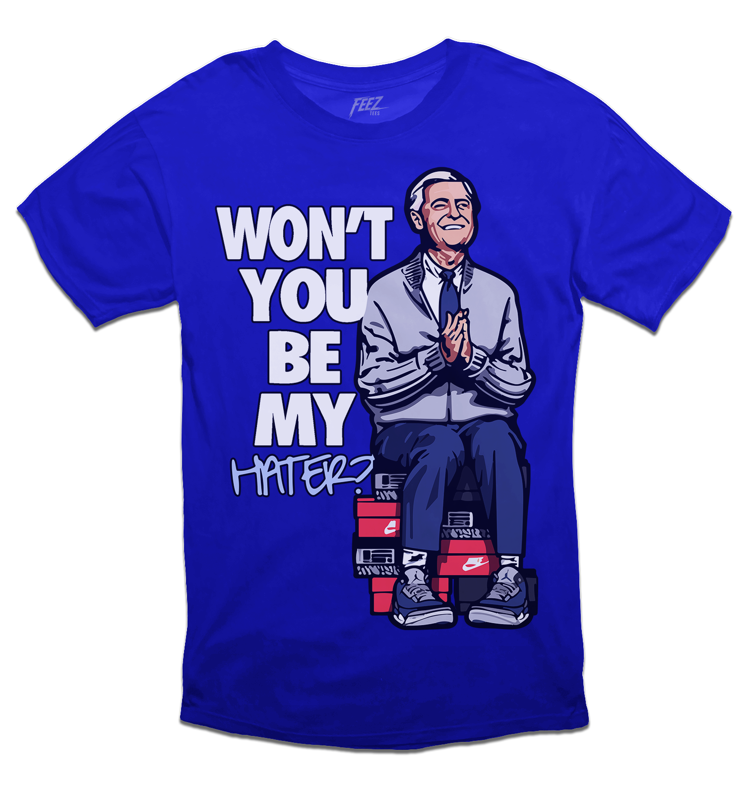 Won't You Be My Hater? Tee