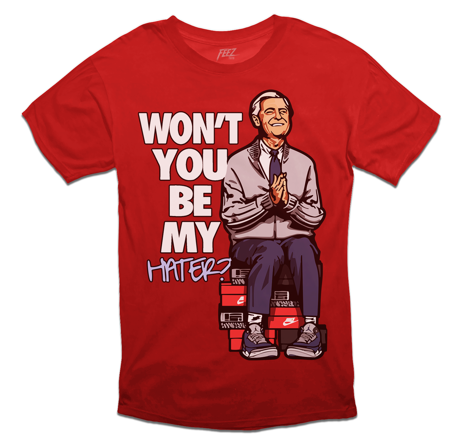 Won't You Be My Hater? Tee